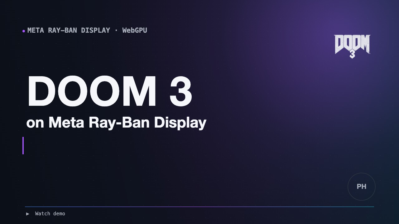 Doom 3 on Meta Ray-Ban Display